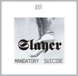 Slayer (USA) : Mandatory Suicide Single 7inch